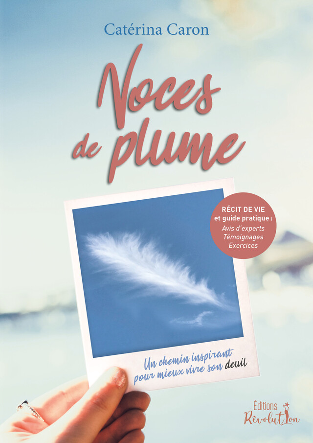 Noces de plume - Catérina Caron - Éditions RÊVOLUTION